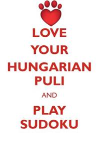 LOVE YOUR HUNGARIAN PULI AND PLAY SUDOKU HUNGARIAN PULI SUDOKU LEVEL 1 of 15
