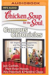 Chicken Soup for the Soul: Campus Chronicles