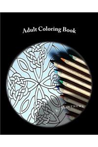 Adult Coloring Book: Zentangles, Optical Illusions, Animals and More!