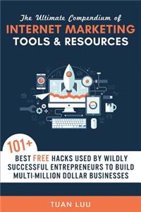 The Ultimate Compendium of Internet Marketing Tools & Resources