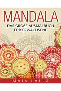 Malbuch FÃ¼r Erwachsene Mit Stiften: Das GroÃ?e Ausmalbuch FÃ¼r Erwachsene
