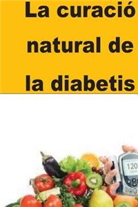 La curació natural de la diabetis