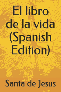 libro de la vida (Spanish Edition)