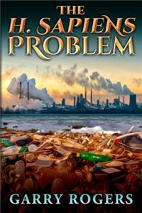 The H. sapiens Problem