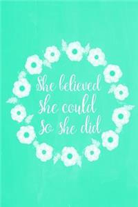 Pastel Chalkboard Journal - She Believed She Could So She Did (Green)