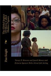 The Global Impact of Movie Called Hidden Figures