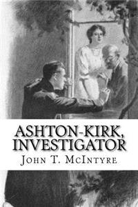 Ashton-Kirk, Investigator