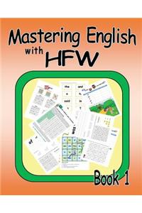 Mastering English with HFW Book 1