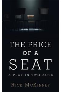 The Price of a Seat