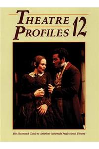 Theatre Profiles 12