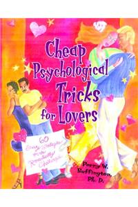 Cheap Psychological Tricks for Lovers