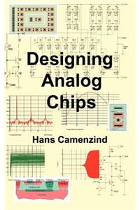 Designing Analog Chips
