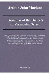 Grammar of the Dialects of Vernacular Syriac