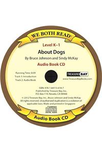 About Dogs (We Both Read Audio Level K-1)