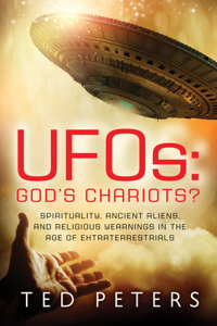 Ufos: God's Chariots?