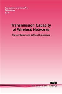 Transmission Capacity of Wireless Networks