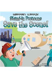Stand-In Pronouns Save the Scene!