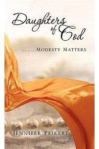 Daughters Of God.........Modesty Matters