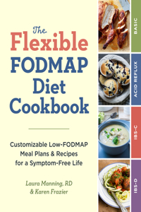 The Flexible Fodmap Diet Cookbook