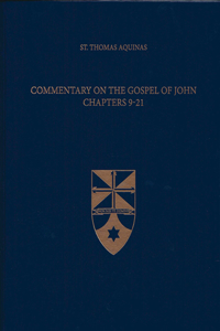 Commentary on the Gospel of John 9-21