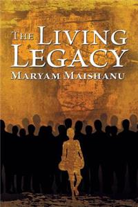 The Living Legacy