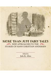 More Than Just Fairy Tales
