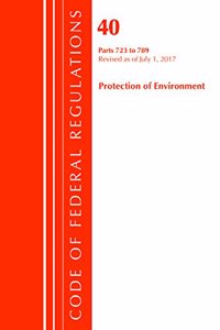 Code of Federal Regulations, Title 40: Parts 723-789 (Protection of Environment) TSCA - Toxic Substances