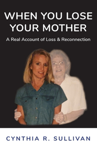 When You Lose Your Mother