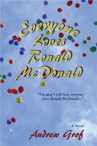 Everyone Loves Ronald McDonald