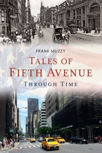 Tales of Fifth Avenue Through Time