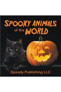 Spooky Animals Of The World