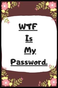 WTF Is My Password