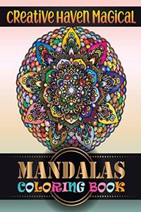 Creative Haven Magical Mandalas Coloring Book