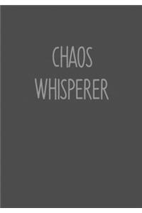 Chaos Whisperer
