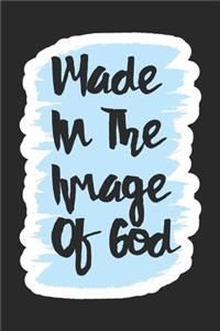 Made in the image of god