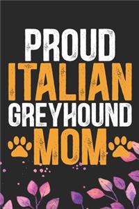 Proud Italian Greyhound Mom