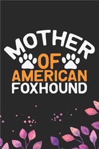 Mother Of American Foxhound