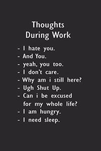 Thoughts During Work.
