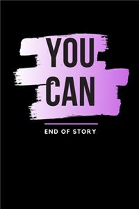 You Can
