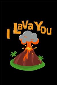I lava you