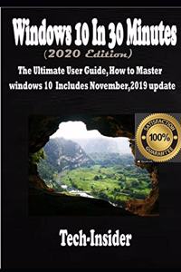 Windows 10 In 3o minutes (2020 Edition)
