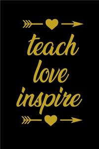 Teach Love Inspire