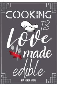 cooking is love made edible