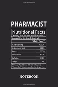 Nutritional Facts Pharmacist Awesome Notebook
