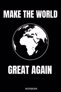 Make The World Great Again