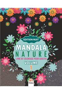 Mandala nature -Volume 1 - Edition nuit