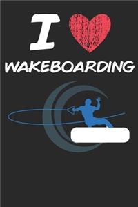 I Love Wakeboarding