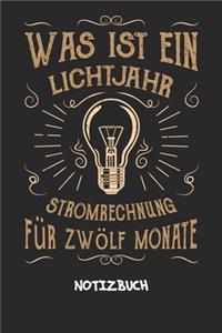 Was ist ein Lichtjahr Stromrechnung für zwölf Monate