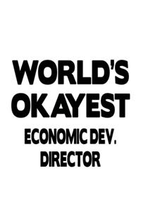 World's Okayest Economic Dev. Director