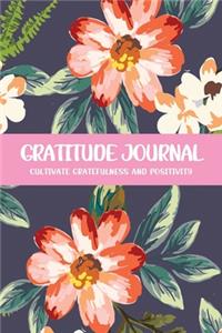 Gratitude Journal Cultivate Gratefulness and Positivity